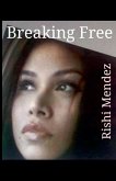Breaking Free Breaking Free