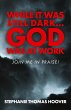 While It Was Still Dark...God Was at... - Bild 1