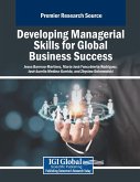 Developing Managerial Skills for Global Business Success Developing Managerial Skills for Global Business Success