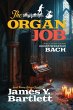 The Organ Job - Bild 1