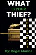 What Is Your Thief? - Bild 1