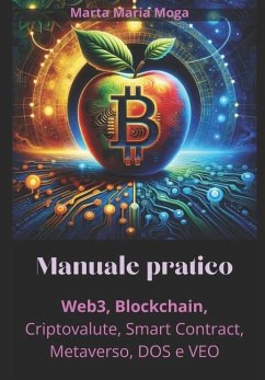 Web3, Metaverso, Smart Contract, Criptovalute, DOS e VEO - Moga, Marta Maria