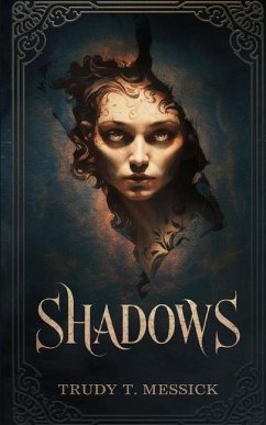 Shadows - Messick, Trudy T