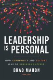 Leadership Is Personal Leadership Is Personal