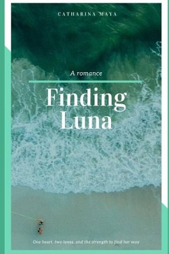 Finding Luna - Maya, Catharina