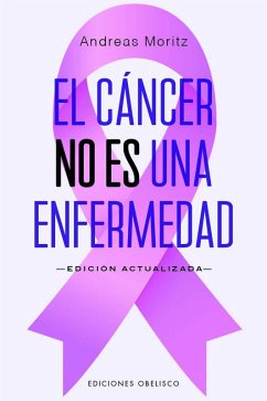 Cover Cancer No Es Una Enfermedad, El