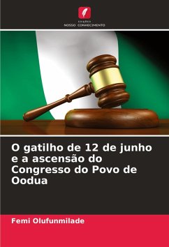Cover O gatilho de 12 de junho e a ascensão do Congresso do Povo de Oodua