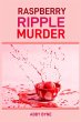 RASPBERRY RIPPLE MURDER - Bild 1