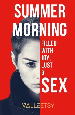 Cover Summer Morning Filled with Joy, Lust & Sex