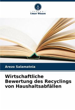 Cover Wirtschaftliche Bewertung des Recyclings von Haushaltsabfällen