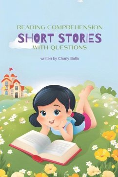 Reading Comprehension Short Stories With Questions - Balla, Charly