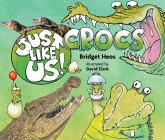 Just Like Us! Crocs (eBook, ePUB) Just Like Us! Crocs (eBook, ePUB)