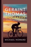 Geraint Thomas Biography