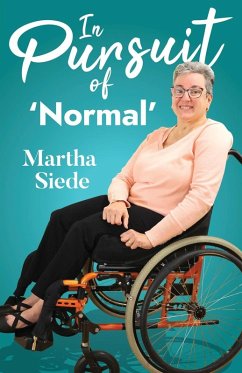 In Pursuit of 'Normal' - Siede, Martha