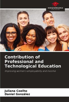 Contribution of Professional and Technological Education - Coelho, Juliana;Gonzalez, Daniel