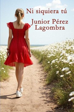 Ni siquiera tú - Pérez Lagombra, Junior Ni siquiera tú - Pérez Lagombra, Junior