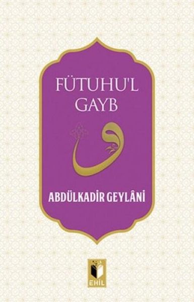Fütuhul Gayb Fütuhul Gayb