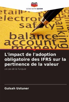Cover L'impact de l'adoption obligatoire des IFRS sur la pertinence de la valeur