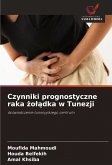 Czynniki prognostyczne raka ¿o¿¿dka w Tunezji Czynniki prognostyczne raka ¿o¿¿dka w Tunezji