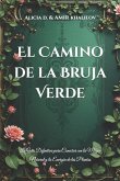 El Camino de la Bruja Verde