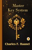 The Charles Haanel Master Key System