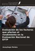 Evaluación de los factores que afectan el rendimiento en la Evaluación Nacional de EFTP Evaluación de los factores que afectan el rendimiento en la Evaluación Nacional de EFTP