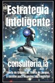 Estrategia Inteligente Estrategia Inteligente