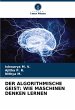 DER ALGORITHMISCHE GEIST: WIE MASCHINEN... - Bild 1