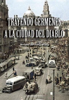 Trayendo gérmenes a la ciudad del diablo