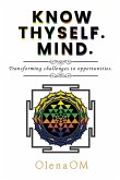 Know Thyself. Mind.