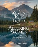 The Seven Key Traits of Alluring Women for beginners