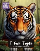T For Tiger T For Tiger