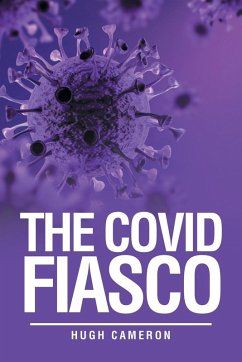 Cover THE COVID FIASCO