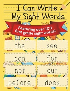 I Can Write My Sight Words - I Can Write My Name Education