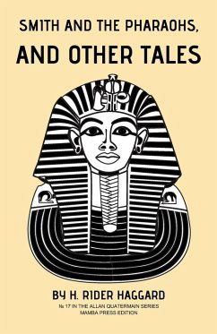 Cover Smith and the Pharaohs, and Other Tales