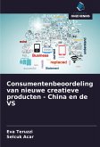 Consumentenbeoordeling van nieuwe creatieve producten - China en de VS Consumentenbeoordeling van nieuwe creatieve producten - China en de VS
