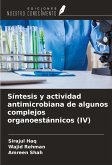 Síntesis y actividad antimicrobiana de algunos complejos organoestánnicos (IV)