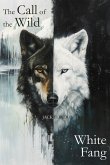 The Call of the Wild & White Fang The Call of the Wild & White Fang
