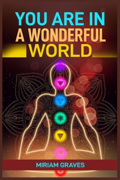 YOU ARE IN A WONDERFUL WORLD YOU ARE IN A WONDERFUL WORLD