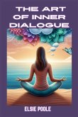 THE ART OF INNER DIALOGUE