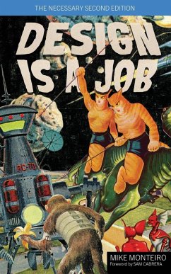 Design Is a Job - Monteiro, Mike