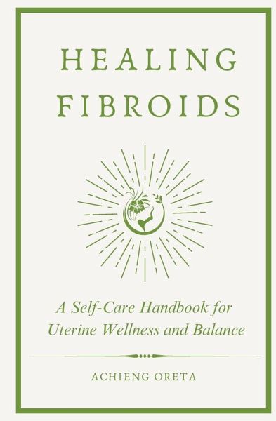 Healing Fibroids