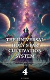 The Universal Holy Star Cultivation System (eBook, ePUB) The Universal Holy Star Cultivation System (eBook, ePUB)