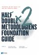Half Double metodologiens Foundation... - Bild 1