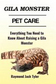 Gila Monster Pet Care