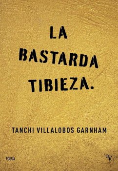 Cover BASTARDA TIBIEZA, LA