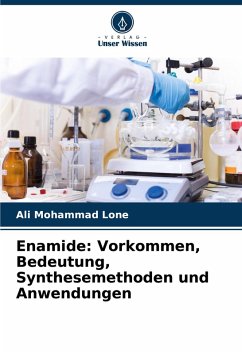 Cover Enamide: Vorkommen, Bedeutung, Synthesemethoden und Anwendungen