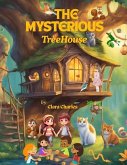 The Mysterious Tree House