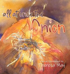 All at Once the Onion - May, Theresa All at Once the Onion - May, Theresa
