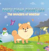 Daisy Diana Discovers the Wonders of Weather Daisy Diana Discovers the Wonders of Weather